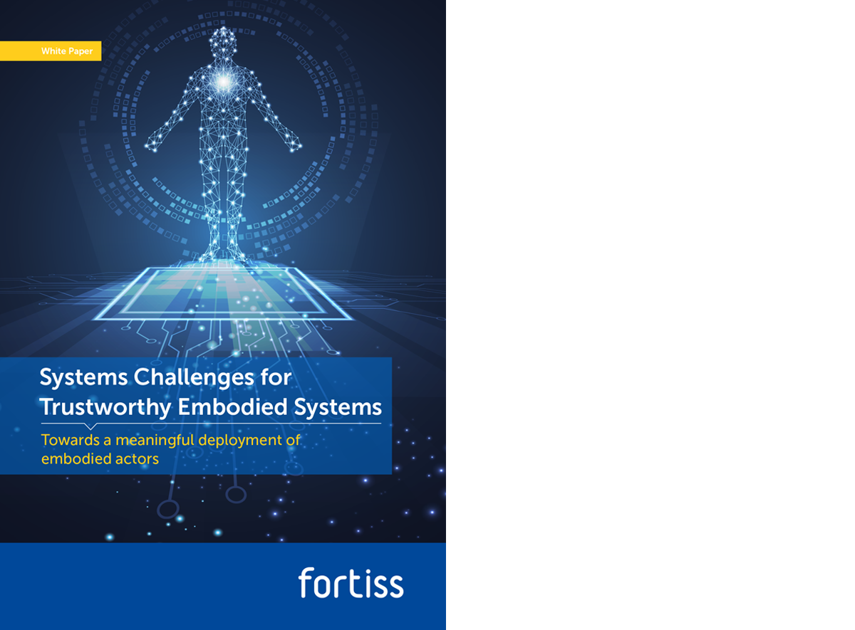 fortiss Whitepaper Systems Challenges for Trustworthy Embodied Systems